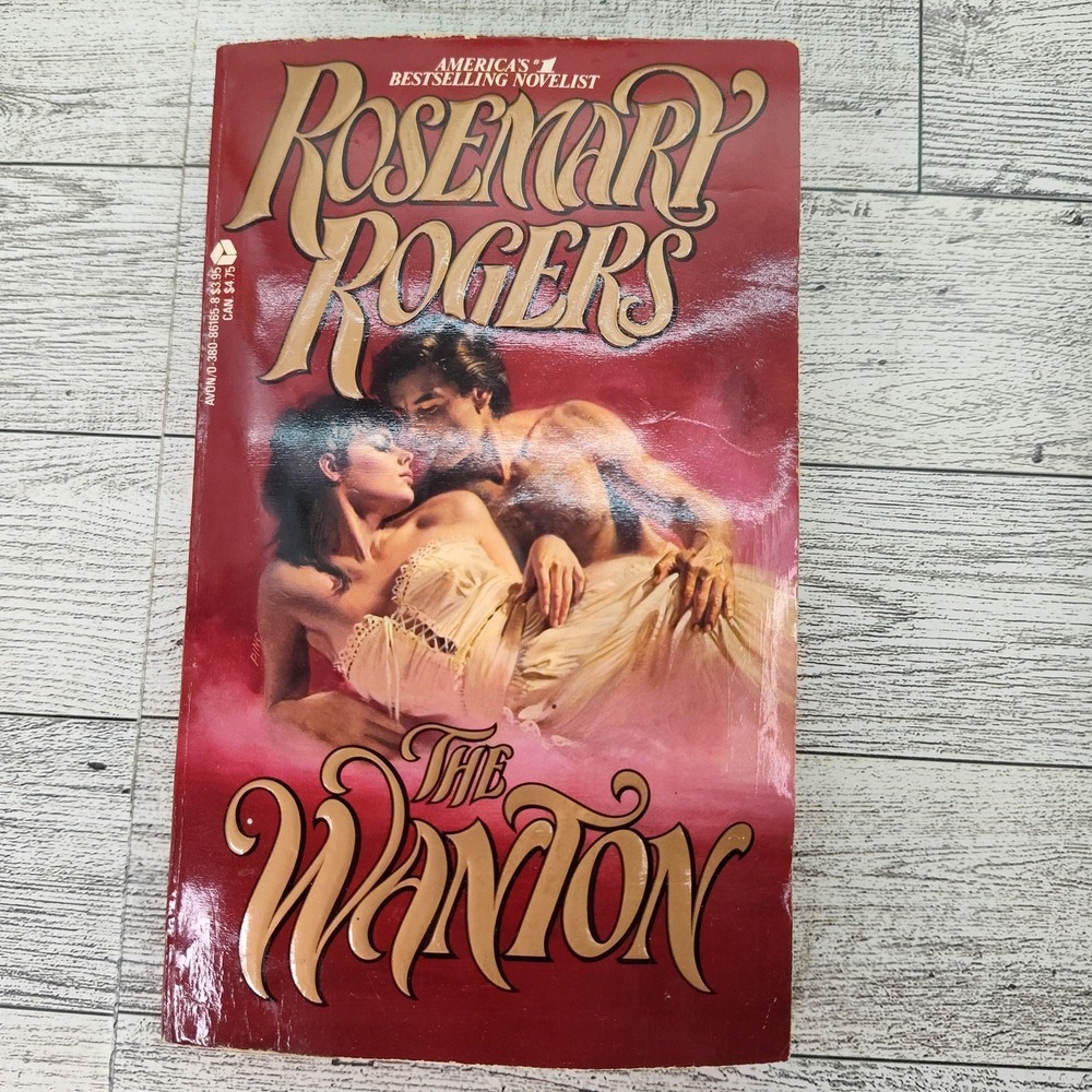 The Wanton by Rosemary Rogers 1985 First Avon Printing Romance Paperback